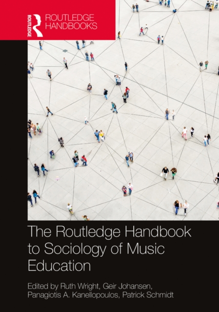 The Routledge Handbook to Sociology of Music Education, EPUB eBook