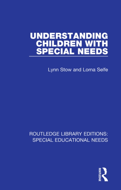 Understanding Children with Special Needs, PDF eBook