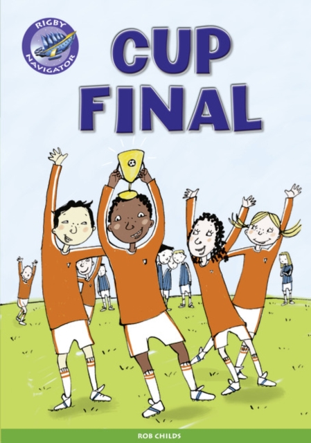 Navigator New Guided Reading Fiction Year 5, Cup Final, Paperback / softback Book
