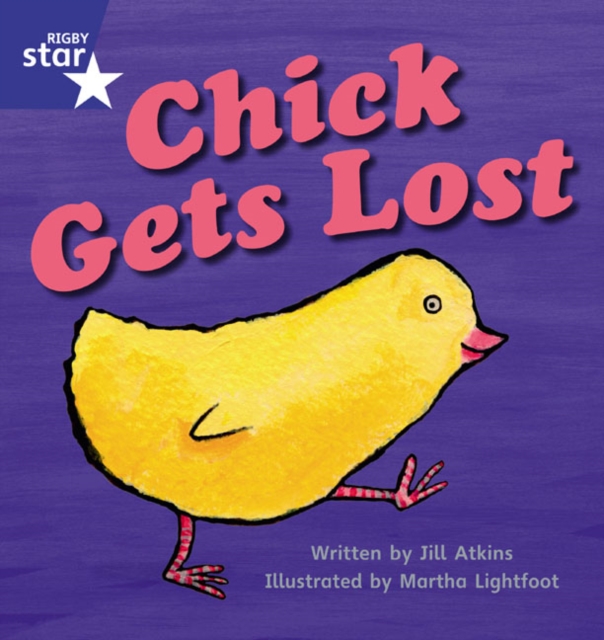 Star Phonics Set 8: Chick Gets Lost, Paperback Book