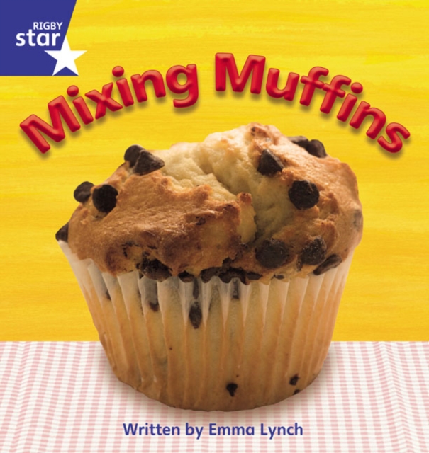Star Phonics Set 8 : Mixing Muffins, Paperback Book
