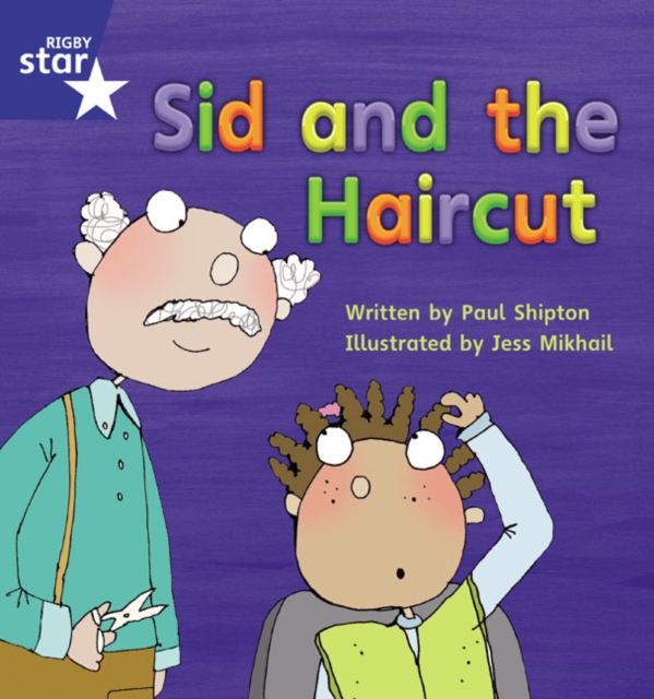 Star Phonics Phase 4: Sid and the Haircut, Paperback Book
