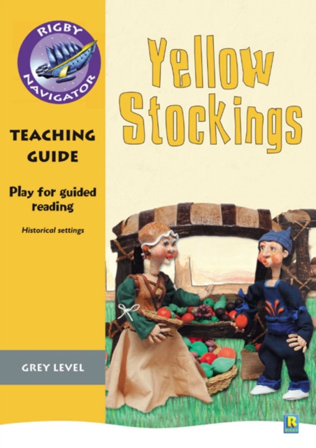 Navigator Plays: Year 4 Grey Level Yellow Stockings Teacher Notes, Paperback / softback Book