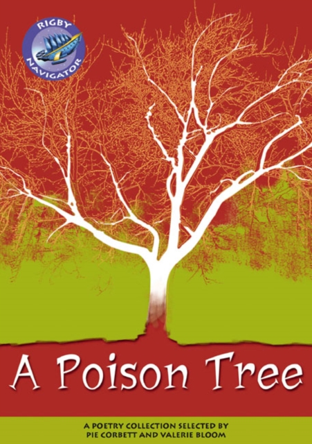 Navigator Poetry: Year 5 Blue Level A Poison Tree, Paperback / softback Book