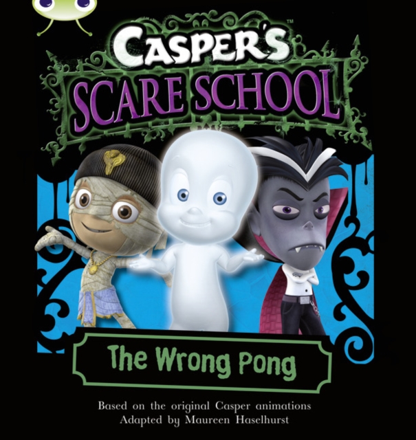 Casper' s Scare School: The Wrong Pong : Orange A/1a, Mixed media product Book