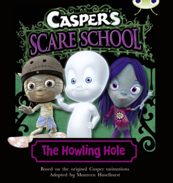 Casper's Scare School: The Howling Hole : Turquoise A/1a, Mixed media product Book