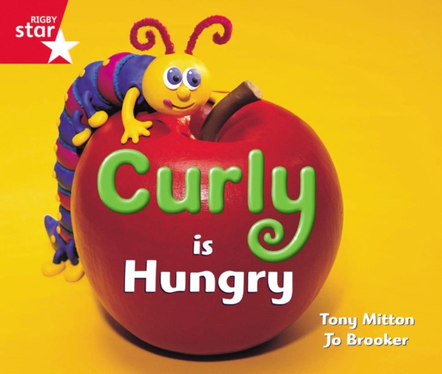 Rigby Star Guided Reception: Red Level: Curly is Hungry Pupil Book (single), Paperback / softback Book