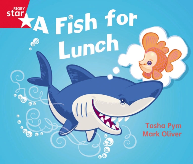 Rigby Star Guided Phonic Opportunity Readers Red: A Fish For Lunch, Paperback / softback Book