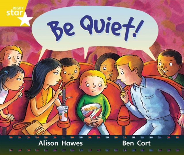 Rigby Star Guided Year 1:  Yellow LEvel: Be Quiet! Pupil Book (single), Paperback / softback Book