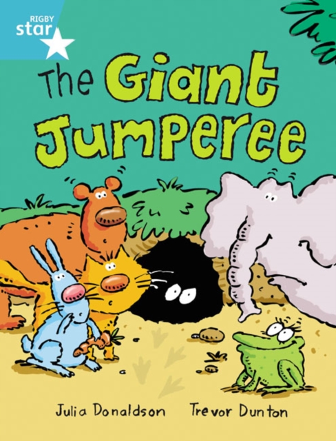 Rigby Star Guided 2, Turquoise Level: The Giant Jumperee Pupil Book (Single), Paperback Book