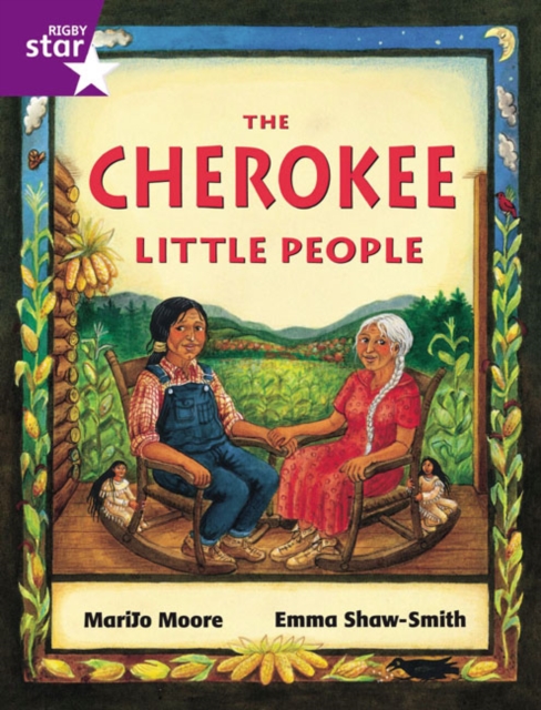 Rigby Star Guided 2 Purple Level: The Cherokee Little People Pupil Book (single), Paperback / softback Book