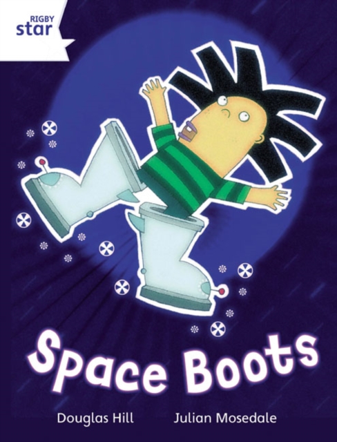 Rigby Star Independent White Reader 4: Space Boots, Paperback / softback Book