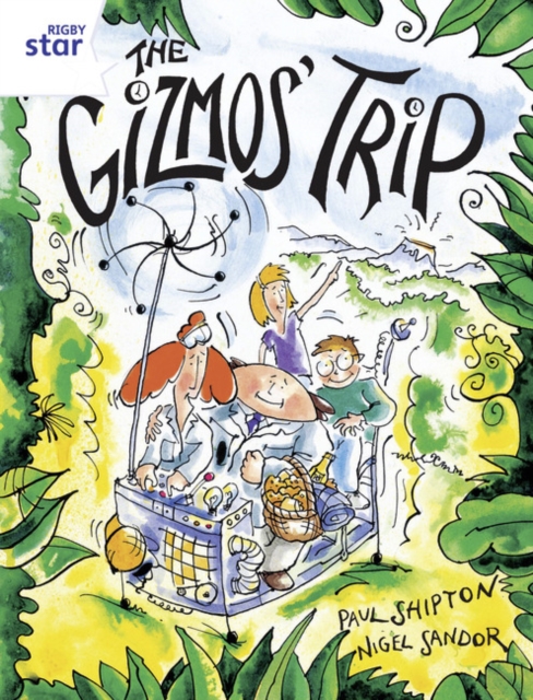 Rigby Star Year 2: White Level : The Gizmo's Trip, Paperback Book