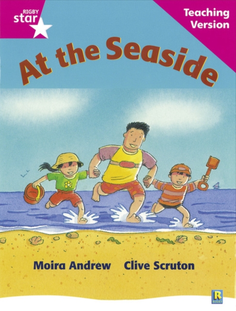 Rigby Star Guided Reading Pink Level: At the Seaside Teaching Version, Paperback / softback Book