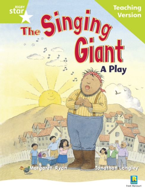 Rigby Star Guided Reading Green Level: The Singing Giant - play Teaching Version, Paperback / softback Book