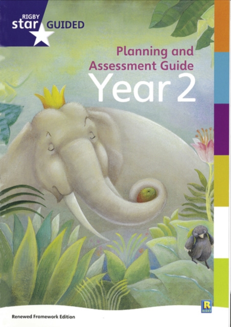 Rigby Star Gui Year 2: Planning and Assessment Guide Framework Edition, Spiral bound Book