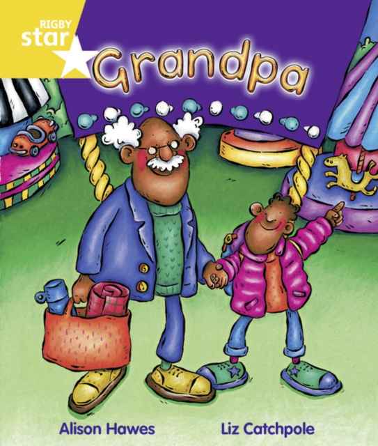 Rigby Star Guided Year 1/P2 Yellow Level: Grandpa (6 Pack) Framework Edition, Paperback Book