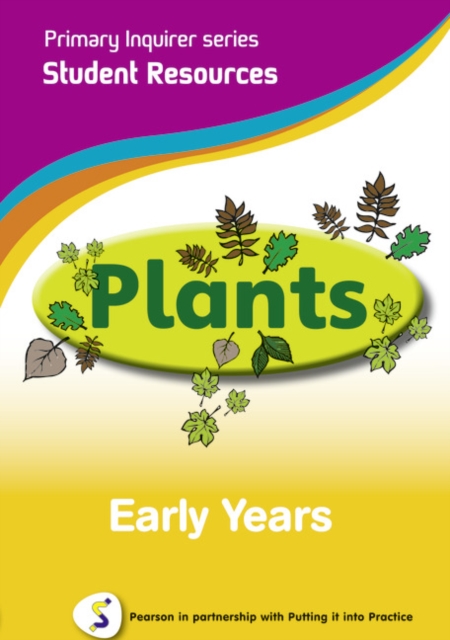 Primary Inquirer series: Plants Early Years Student CD : Pearson in partnership with Putting it into Practice, CD-ROM Book