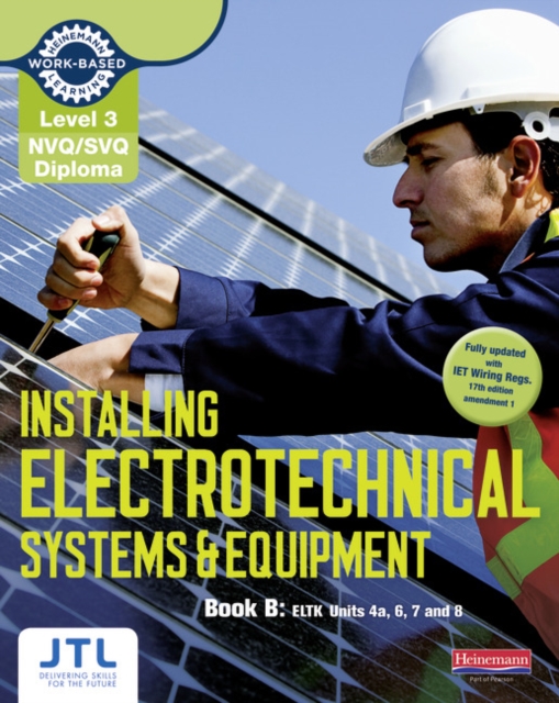 Level 3 NVQ/SVQ Diploma Installing Electrotechnical Systems and Equipment Candidate Handbook B, Paperback / softback Book