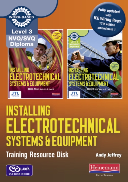 Level 3 NVQ/SVQ Diploma Installing Electrotechnical Systems and Equipment Training Resource Disk, CD-ROM Book