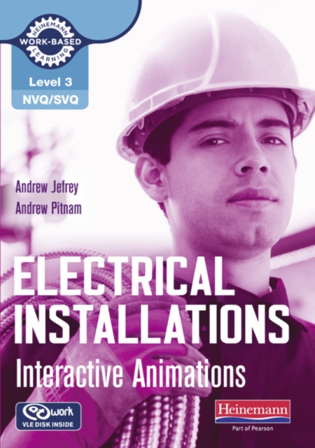 Level 3 NVQ/SVQ Electrical Installations Interactive Animations CD-ROM, CD-ROM Book