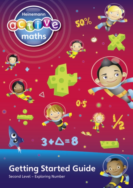 Heinemann Active Maths - Second Level - Exploring Number - Getting Started Guide : Active Maths into Practice, Paperback Book