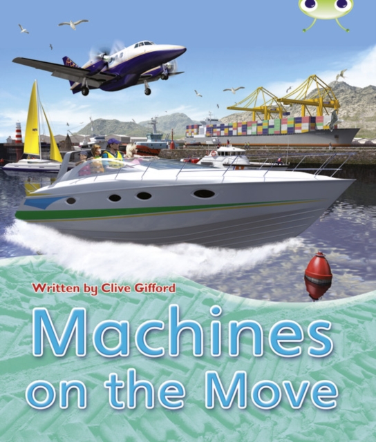 Bc Nf Brown A/3c Machines on the Move, Paperback Book