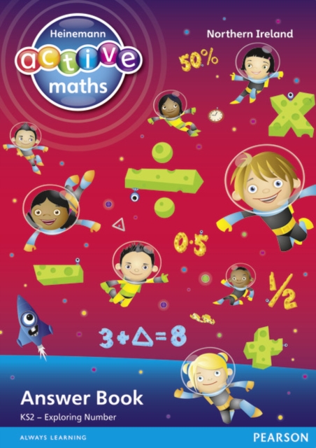 Heinemann Active Maths Northern Ireland - Key Stage 2 - Exploring Number - Answer Book, Paperback / softback Book