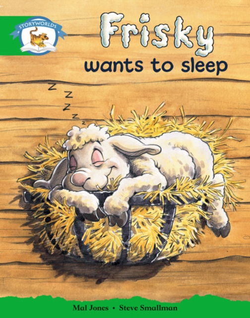 Storyworlds Reception/P1 Stage 3, Animal World, Frisky Wants to Sleep (6 Pack), Mixed media product Book