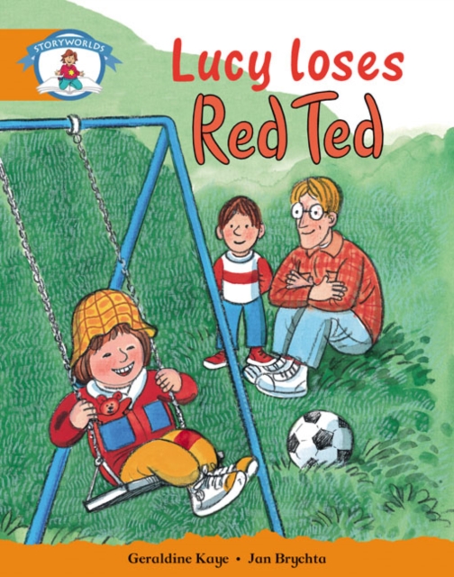Storyworlds Yr1/P2 Stage 4, Our World, Lucy Loses Red Ted (6 Pack), Mixed media product Book