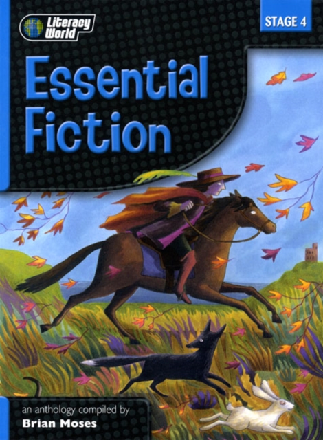 Literacy World Stage 4 Fiction: Essential Anthology, Paperback / softback Book