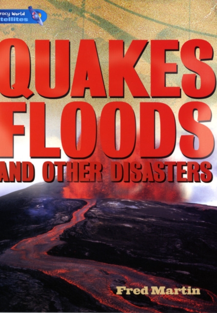 Literacy World Satellites Non Fic Stage 4 Quakes, Floods and other Disasters, Paperback / softback Book