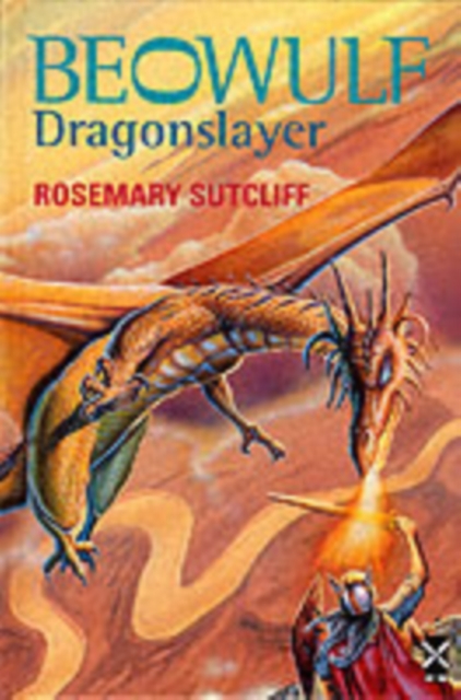Beowulf: Dragonslayer, Hardback Book