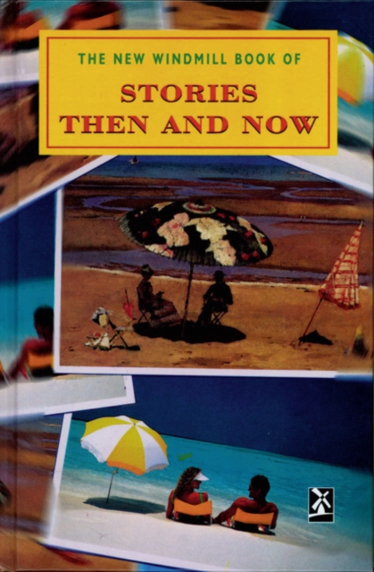 Stories Then and Now, Hardback Book
