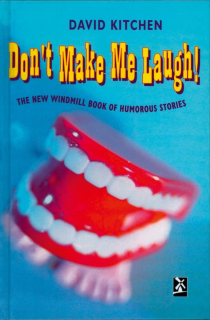 Don't Make Me Laugh, Hardback Book