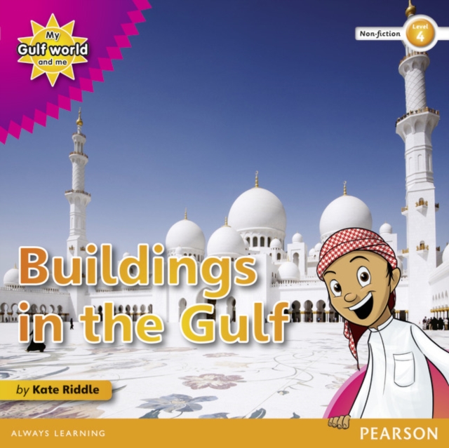 My Gulf World and Me Level 4 non-fiction reader: Buildings in the Gulf, Paperback / softback Book