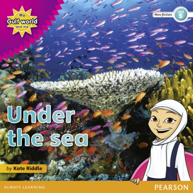 My Gulf World and Me Level 5 non-fiction reader: Under the sea, Paperback / softback Book