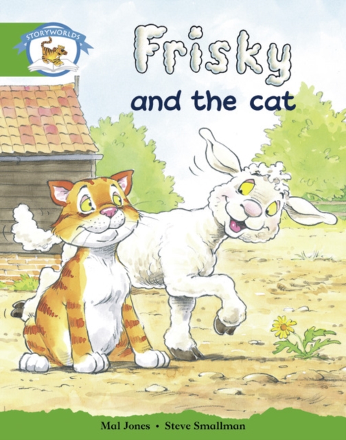 Literacy Edition Storyworlds Edition 3: Frisky Cat, Paperback / softback Book