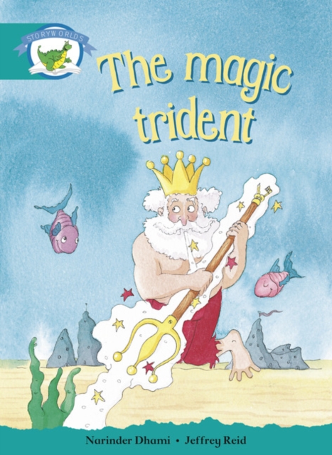 Literacy Edition Storyworlds Stage 6, Fantasy World, The Magic Trident, Paperback / softback Book