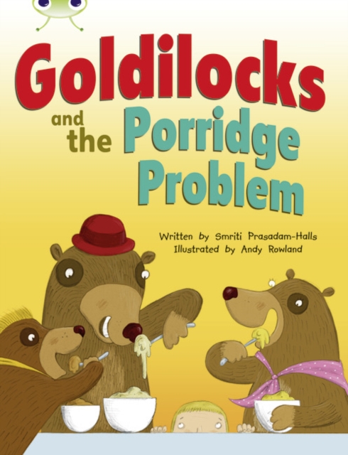 Bug Club Guided Fiction Year Two Turquoise A Goldilocks and the Porridge Problem, Paperback / softback Book