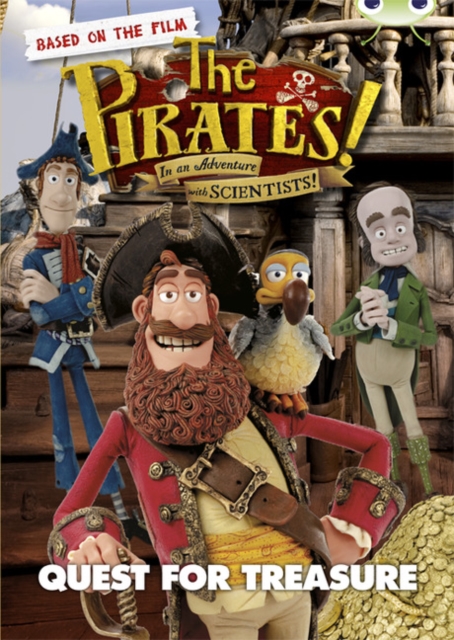 The The Pirates in an Adventure with Scientists: Quest for Treasure : Bug Club Brown A/3C The Pirates in an Adventure with Scientists: Quest for Treasure 6-pack Brown A/3C, Paperback Book