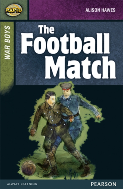 Rapid Stage 8 Set B: War Boys: The Football Match, Paperback / softback Book