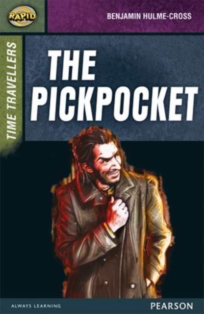 Rapid Stage 9 Set A: Time Travellers: The Pickpocket, Paperback / softback Book