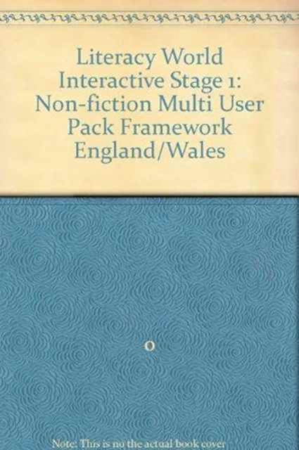 Literacy World Interactive Stage 1: Non-fiction Multi User Pack Framework England/Wales, Mixed media product Book