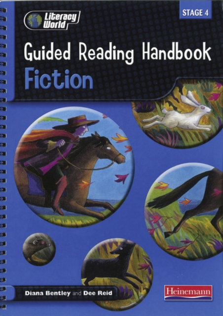 Literacy World Stage 4: Fiction Guided Reading Handbook Framework Edition, Spiral bound Book