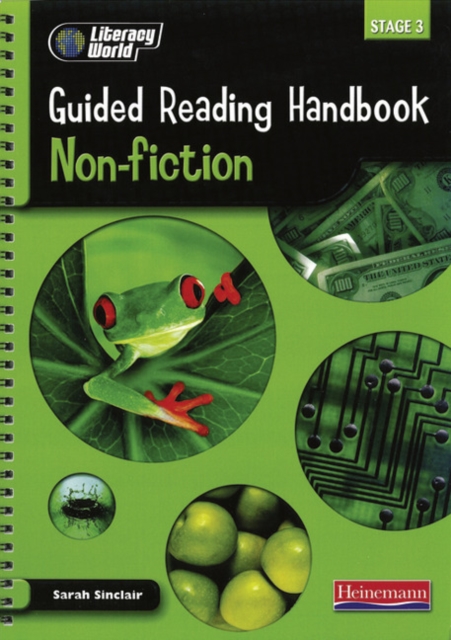 Literacy World Stage 3: Non-Fiction Guided Reading Handbook Framework Edition, Spiral bound Book