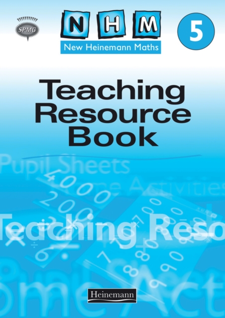 New Heinemann Maths Yr5: Teachers Resource Book, Spiral bound Book
