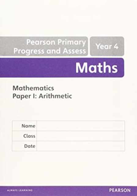Pearson Primary Progress and Assess Maths End of Year Tests: Y4 8-pack, Multiple-component retail product Book