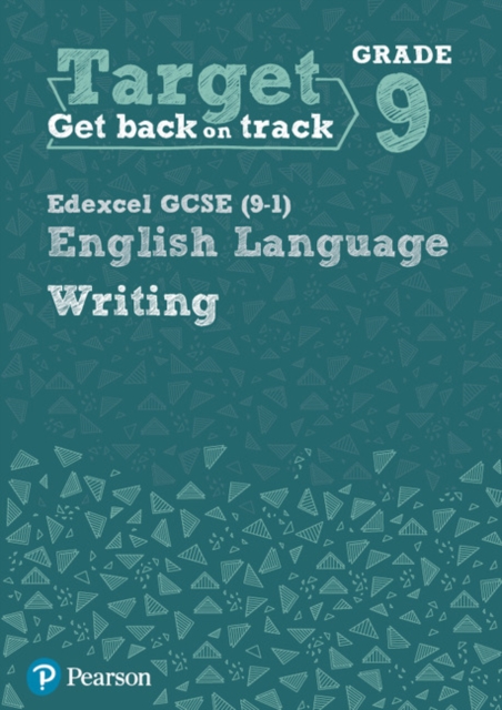 Target Grade 9 Writing Edexcel GCSE (9-1) English Language Workbook : Target Grade 9 Writing Edexcel GCSE (9-1) English Language Workbook, Paperback / softback Book