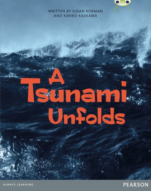 Bug Club Pro Guided Year 6 A Tsunami Unfolds, Paperback / softback Book